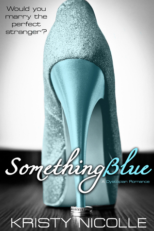 Review: Something Blue by Kristy&nbsp;Nicolle