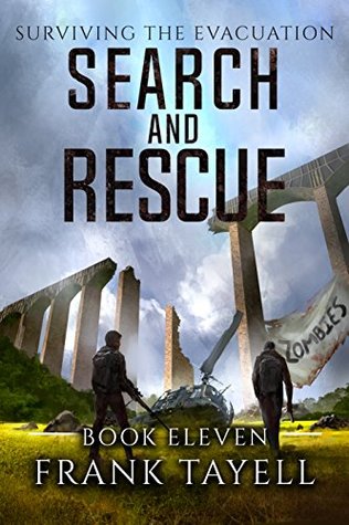 Review: Search and Rescue (Surviving the Evacuation #11) by Frank&nbsp;Tayell