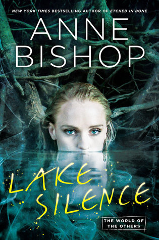 Lake Silence (The Others #6) by Anne Bishop