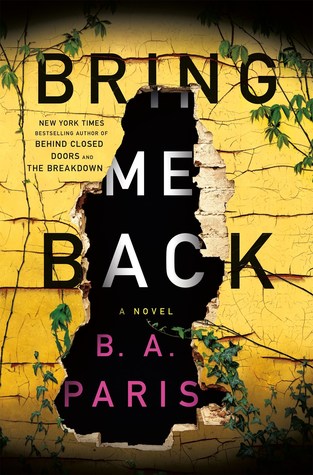 Review: Bring Me Back by B. A.&nbsp;Paris