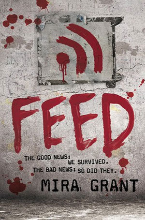 Review: Feed by Mira&nbsp;Grant