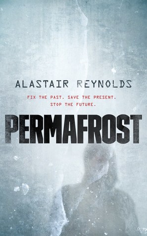 Review: Permafrost by Alastair&nbsp;Reynolds