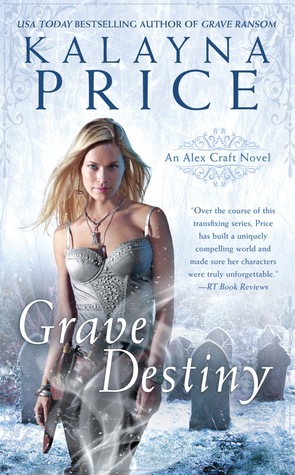 Review: Grave Destiny (Alex Craft #6) by Kalayna&nbsp;Price