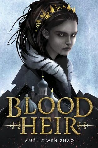 Review: Blood Heir by Amelie Wen&nbsp;Zhao