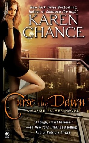 Curse the Dawn (Cassandra Palmer #4) by Karen Chance
