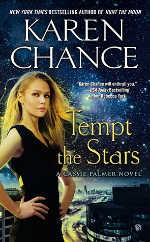 Review: Tempt the Stars (Cassandra Palmer #6) by Karen&nbsp;Chance