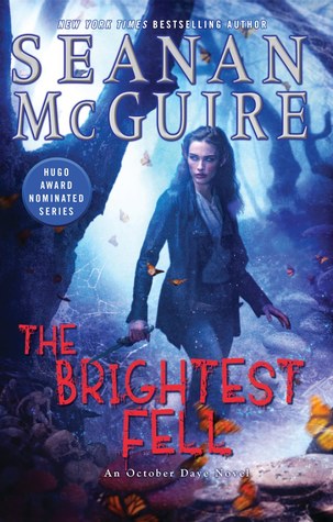 Review: The Brightest Fell (October Daye #11) by Seanan&nbsp;McGuire