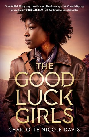 Review: The Good Luck Girls by Charlotte Nicole&nbsp;Davis