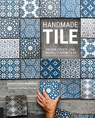 Review: Handmade Tile: Design, Create, and Install Custom Tiles
