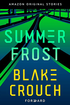 Review: Summer Frost by Blake&nbsp;Crouch