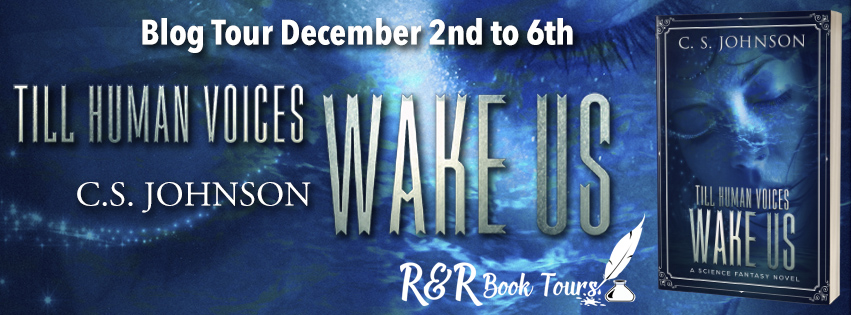Blog Tour: Till Human Voices Wake&nbsp;Us