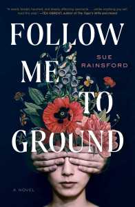 Follow Me To Ground by Sue Rainsford