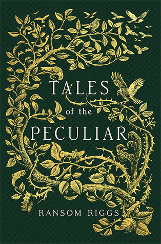 Review: Tales of the Peculiar by Ransom&nbsp;Riggs