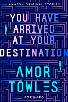 You Have Arrived At Your Destination