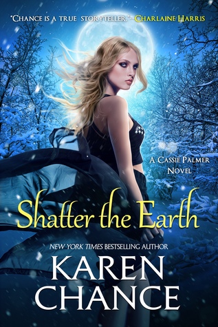Review: Shatter the Earth by Karen&nbsp;Chance