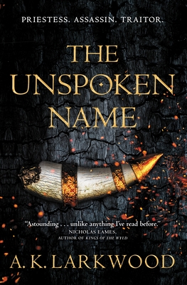 Review: The Unspoken Name by A.K.&nbsp;Larkwood