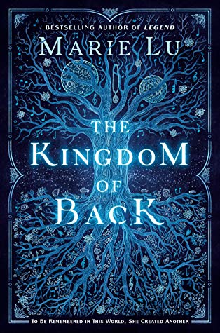 Review: The Kingdom of Back by Marie&nbsp;Lu