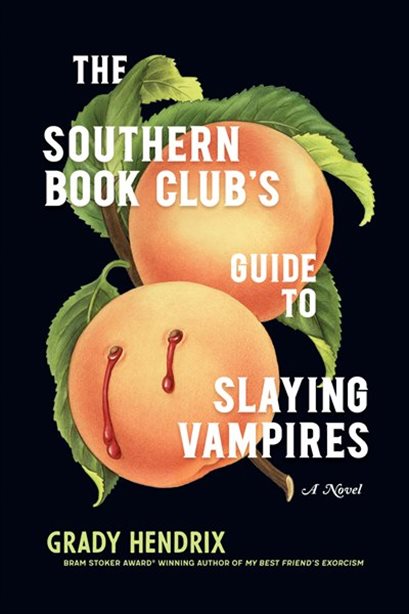 Review: The Southern Book Club’s Guide to Slaying Vampires by Gray&nbsp;Hendrix