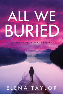 Blog Tour & Review: All We Buried by Elena&nbsp;Taylor