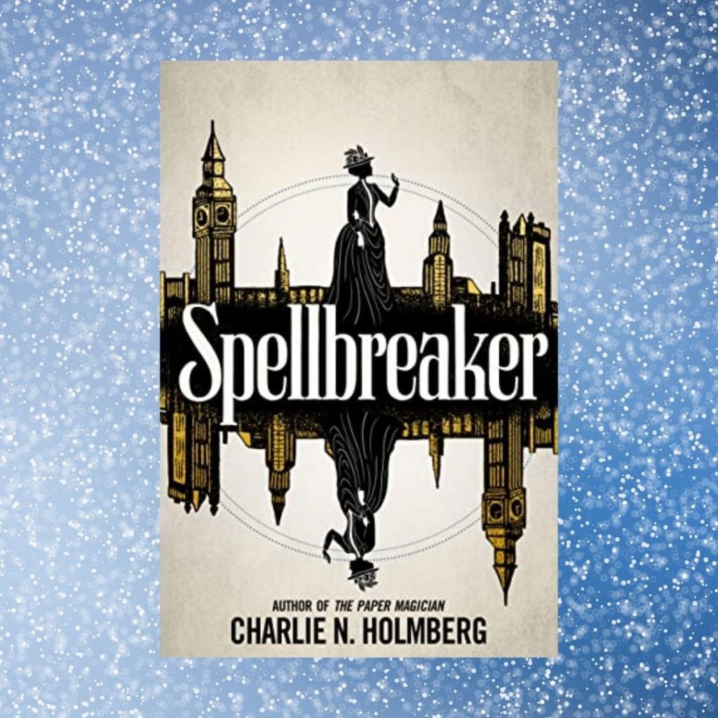 Review: Spellbreaker by Charlie N.&nbsp;Holmberg