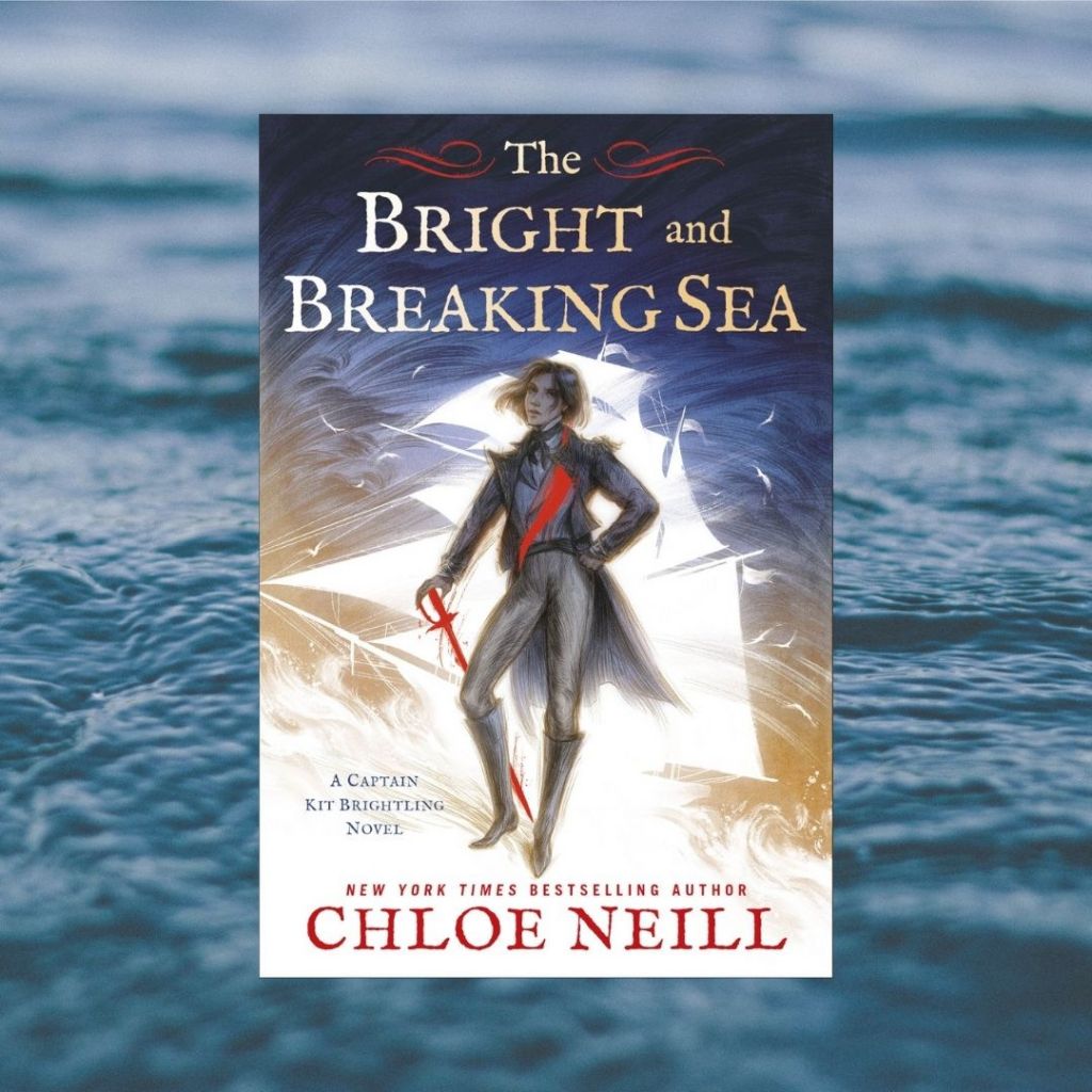 Review: The Bright and Breaking Sea by Chloe&nbsp;Neill