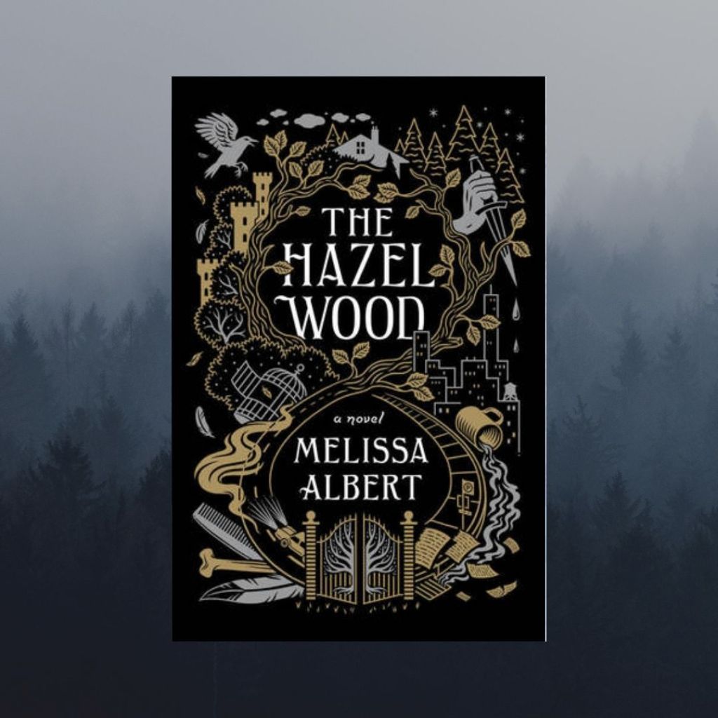 Review: The Hazel Wood by Melissa&nbsp;Albert