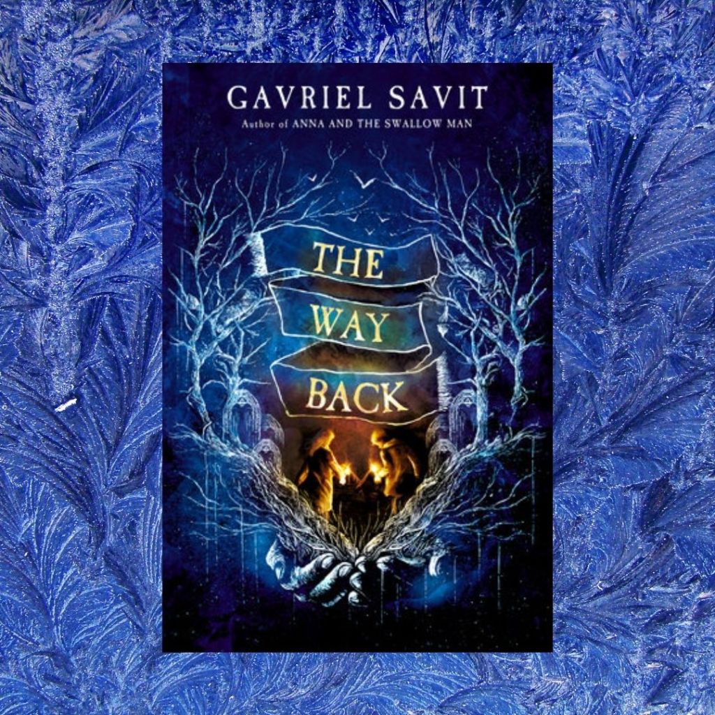 Review: The Way Back by Gavriel&nbsp;Savit