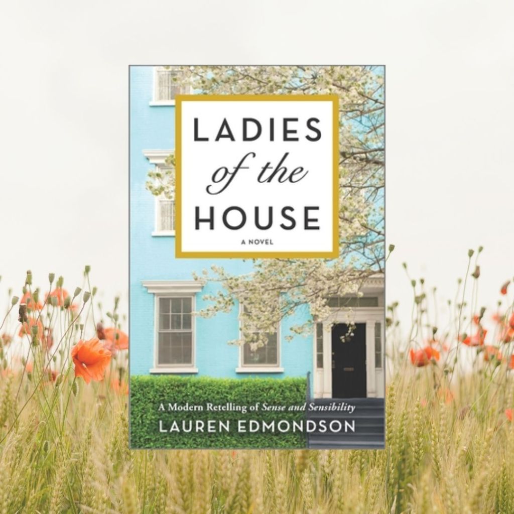 Review: Ladies of the House by Lauren&nbsp;Edmondson