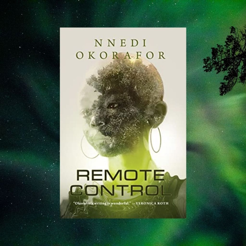 Review: Remote Control by Nnedi&nbsp;Okorafor