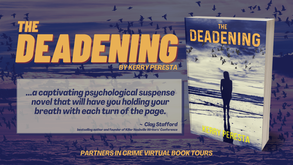 Blog Tour & Review: The Deadening by Kerry&nbsp;Peresta