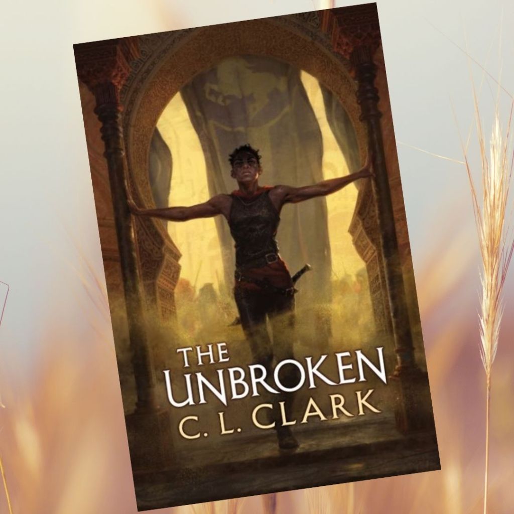 Review: The Unbroken by C.L.&nbsp;Clark