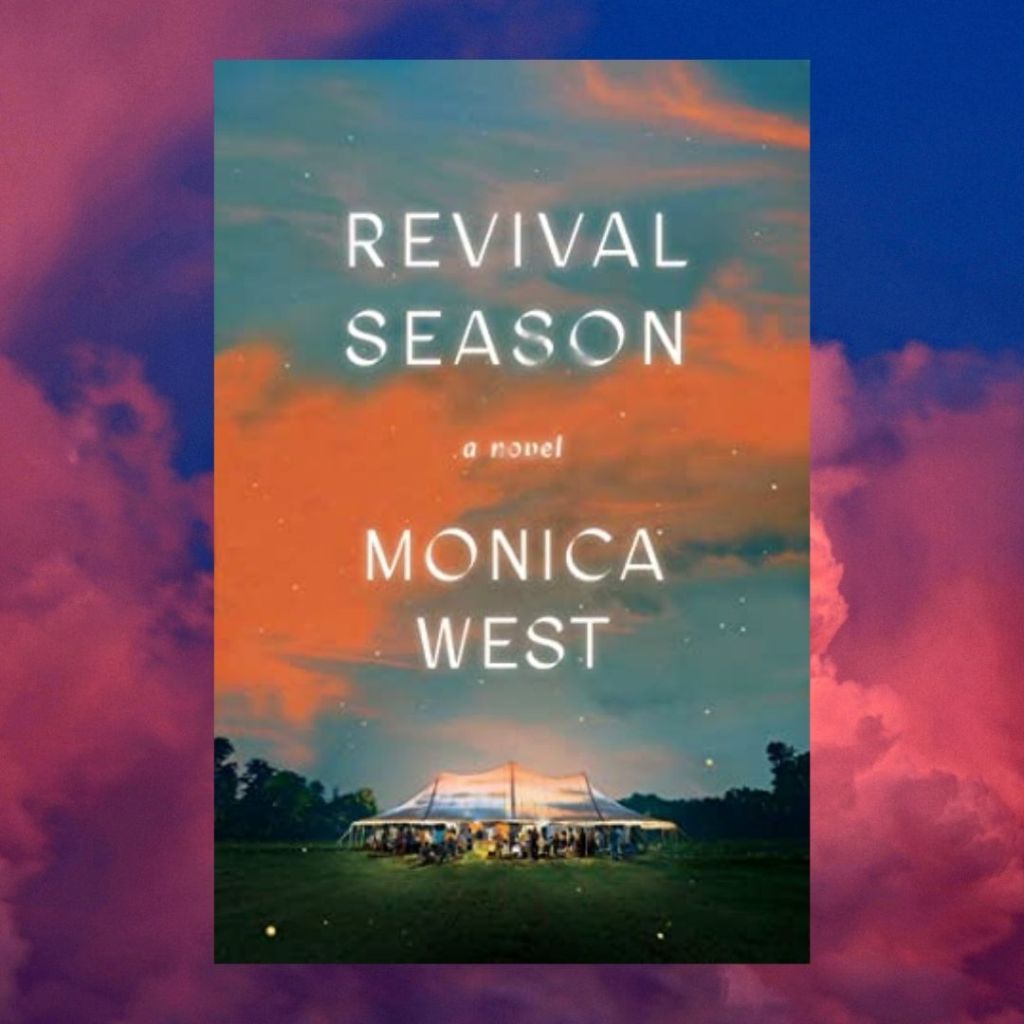 Review: Revival Season by Monica&nbsp;West