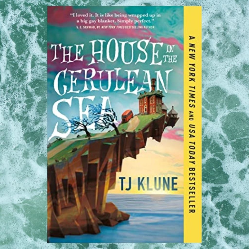 Review: The House in the Cerulean Sea by T.J.&nbsp;Klune