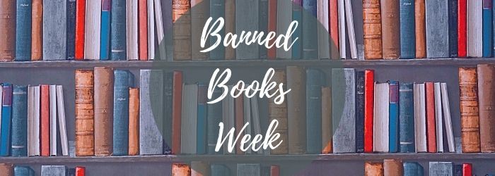 Banned Book Week&nbsp;2021