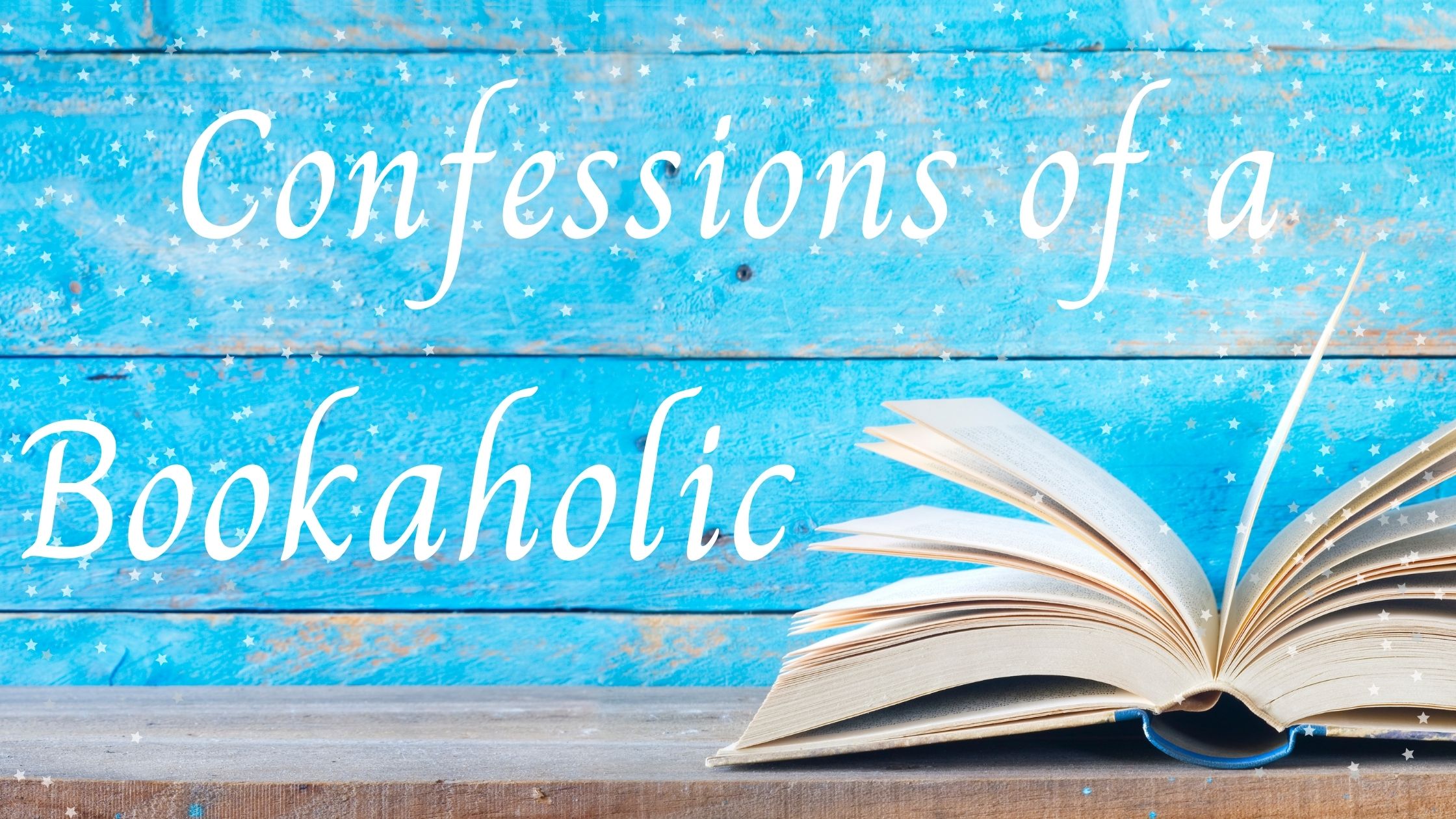 Confessions of a Bookaholic