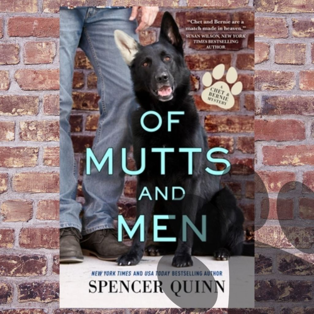Review: Of Mutts and Men by Spencer&nbsp;Quinn