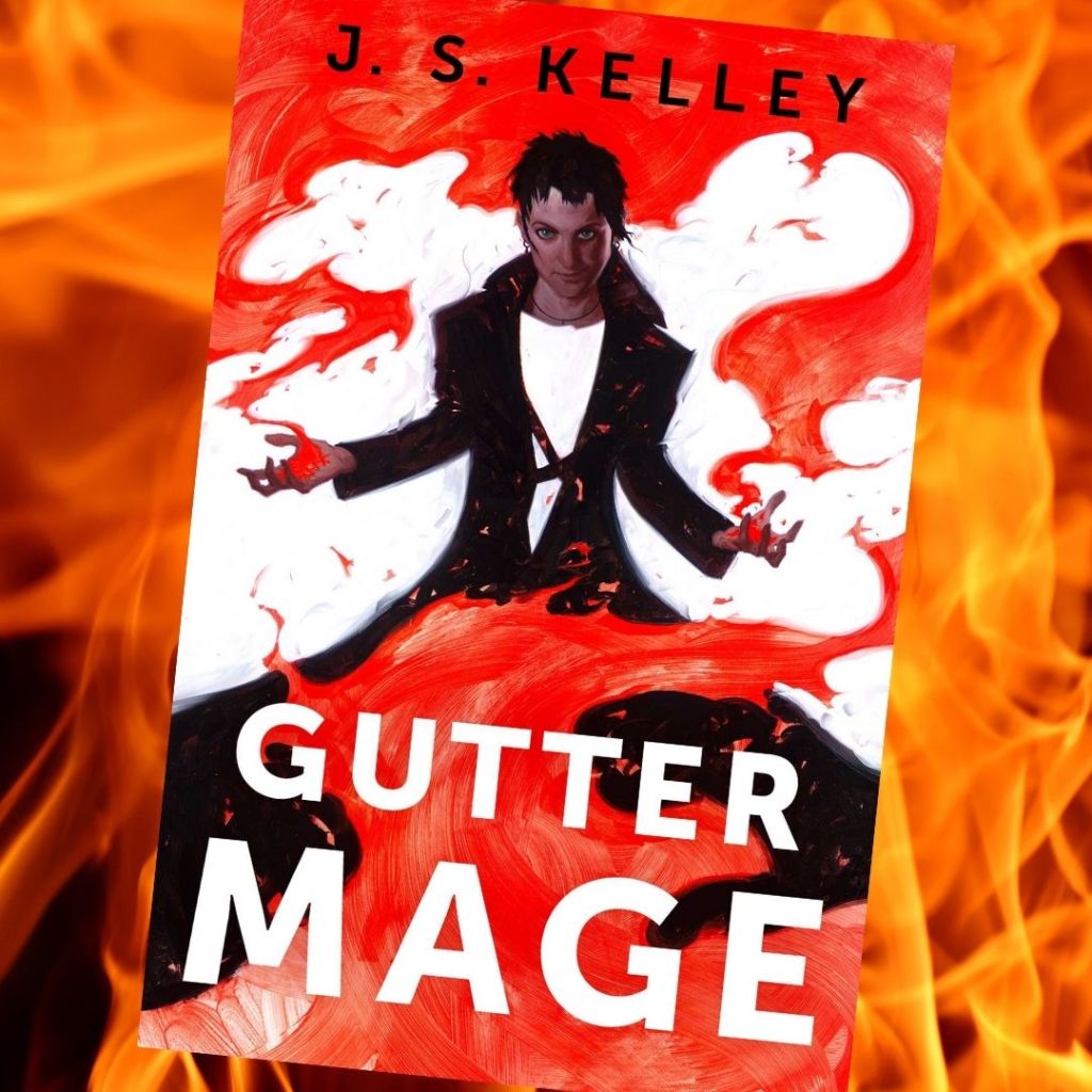 Review: Gutter Mage by J.S.&nbsp;Kelly