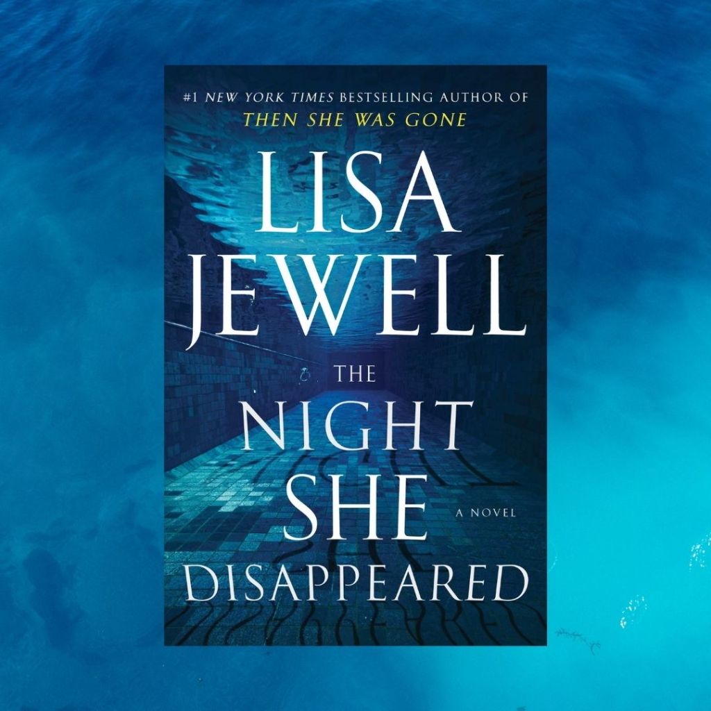 Review: The Night She Disappeared by Lisa&nbsp;Jewell