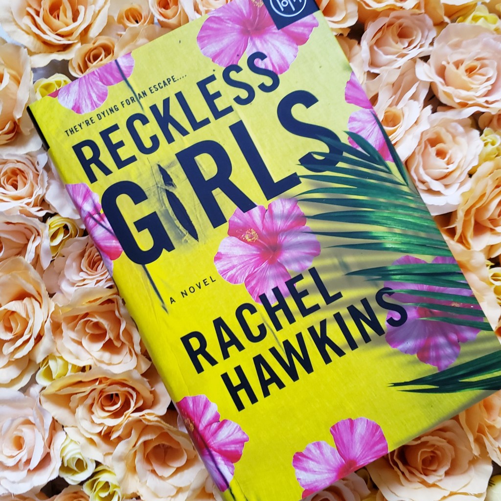 Review: Reckless Girls by Rachel&nbsp;Hawkins