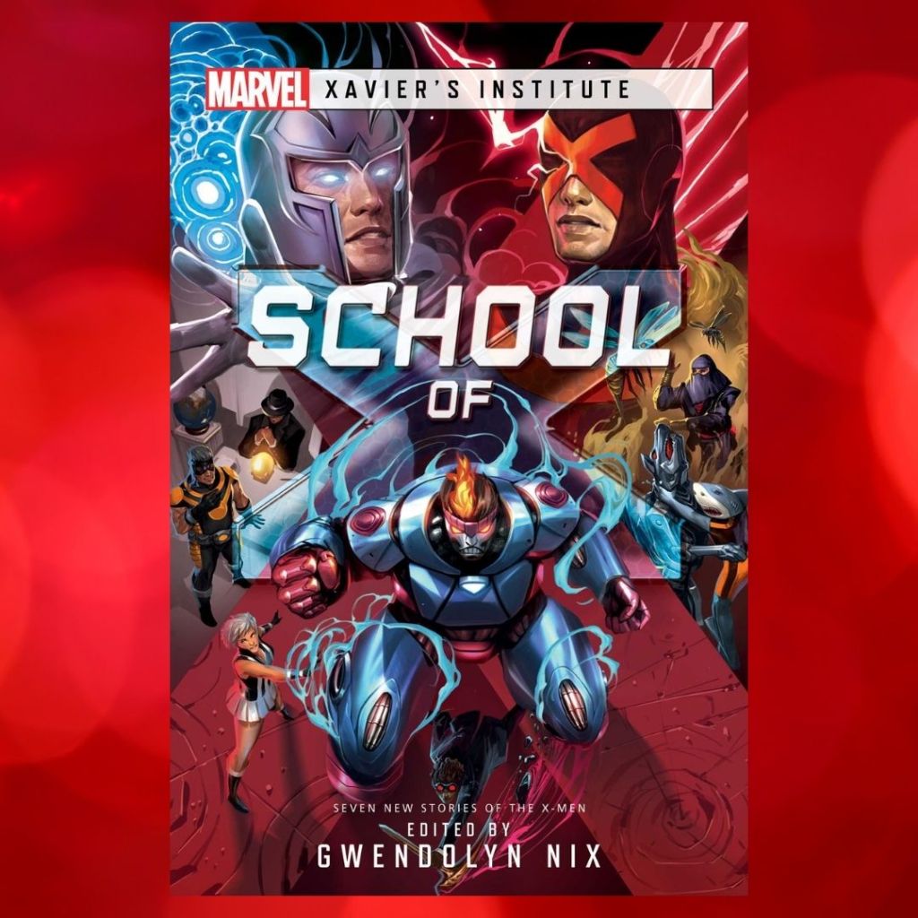 Review: School of X: A Marvel: Xavier’s Institute&nbsp;Anthology