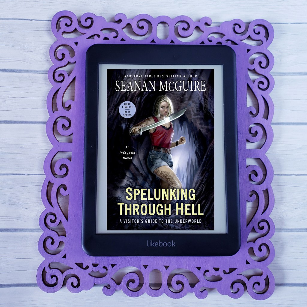 Review: Spelunking Through Hell by Seanan&nbsp;McGuire