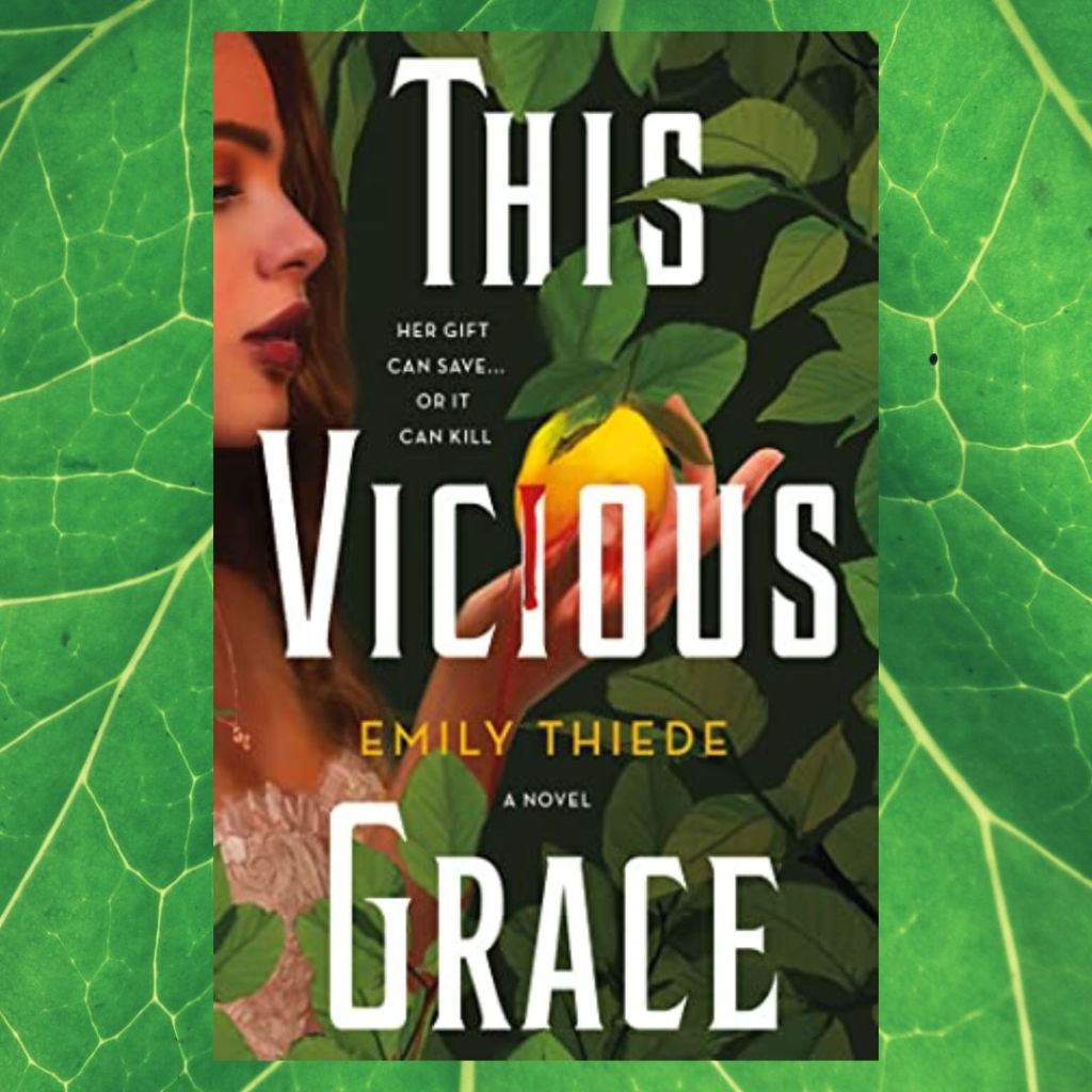 Review: This Vicious Grace by Emily&nbsp;Thiede