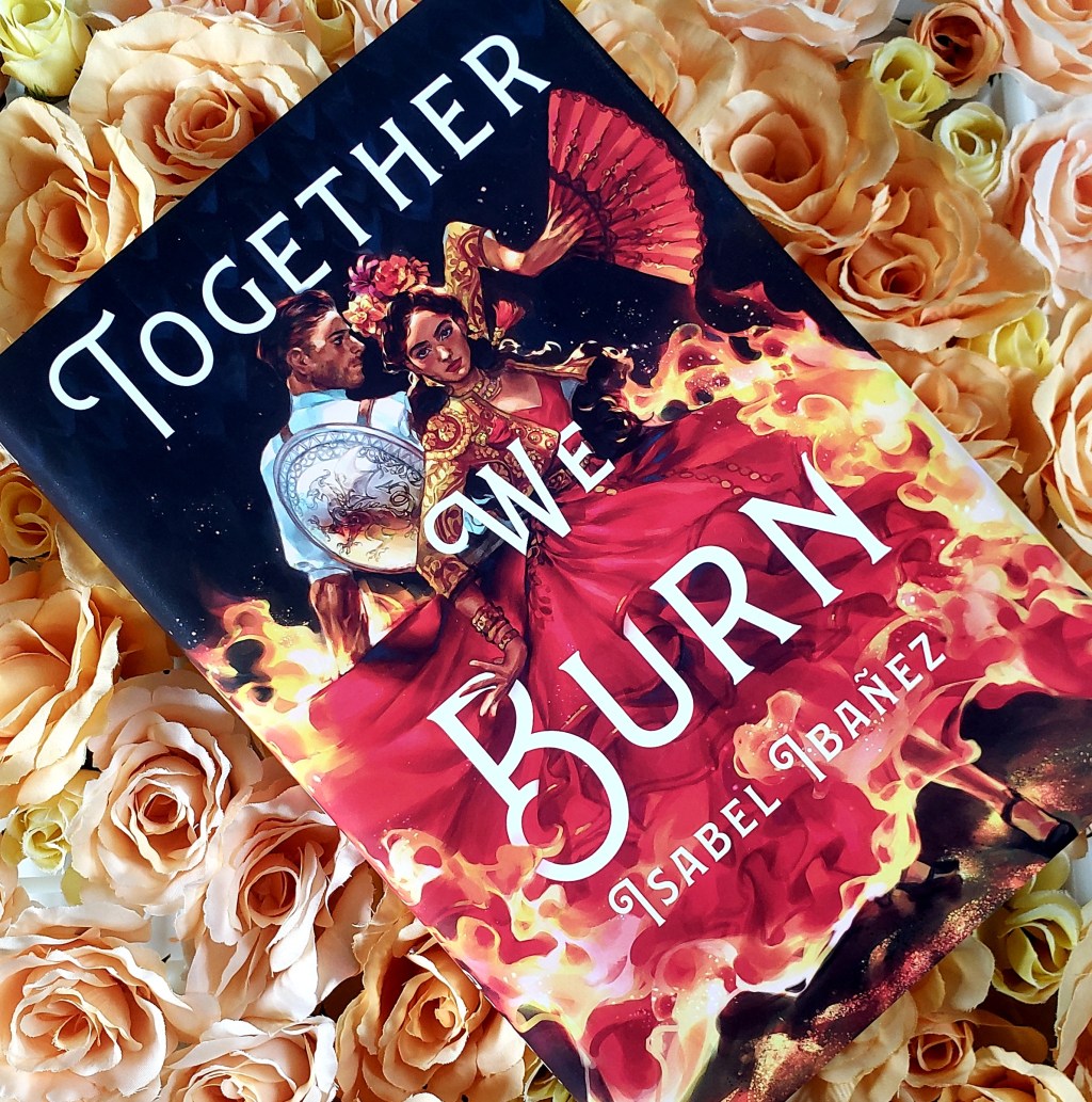 Review: Together We Burn by Isabel&nbsp;Ibañez