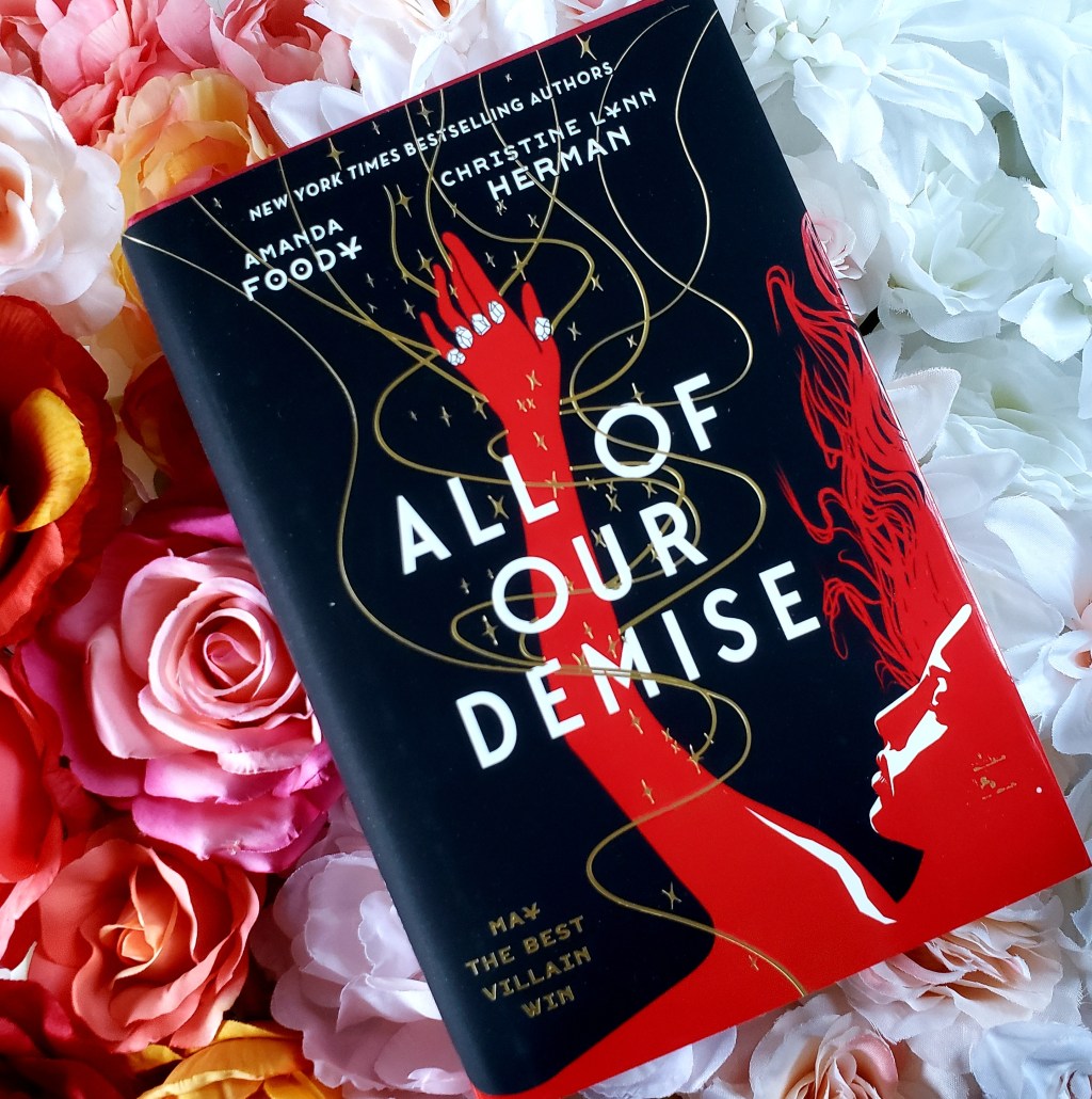 Review: All of Our Demise by Amanda Foody and Christine Lynn&nbsp;Herman