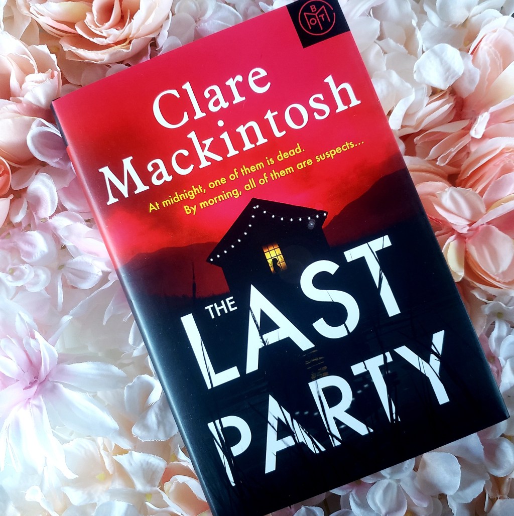 Review: The Last Party by Clare&nbsp;Mackintosh