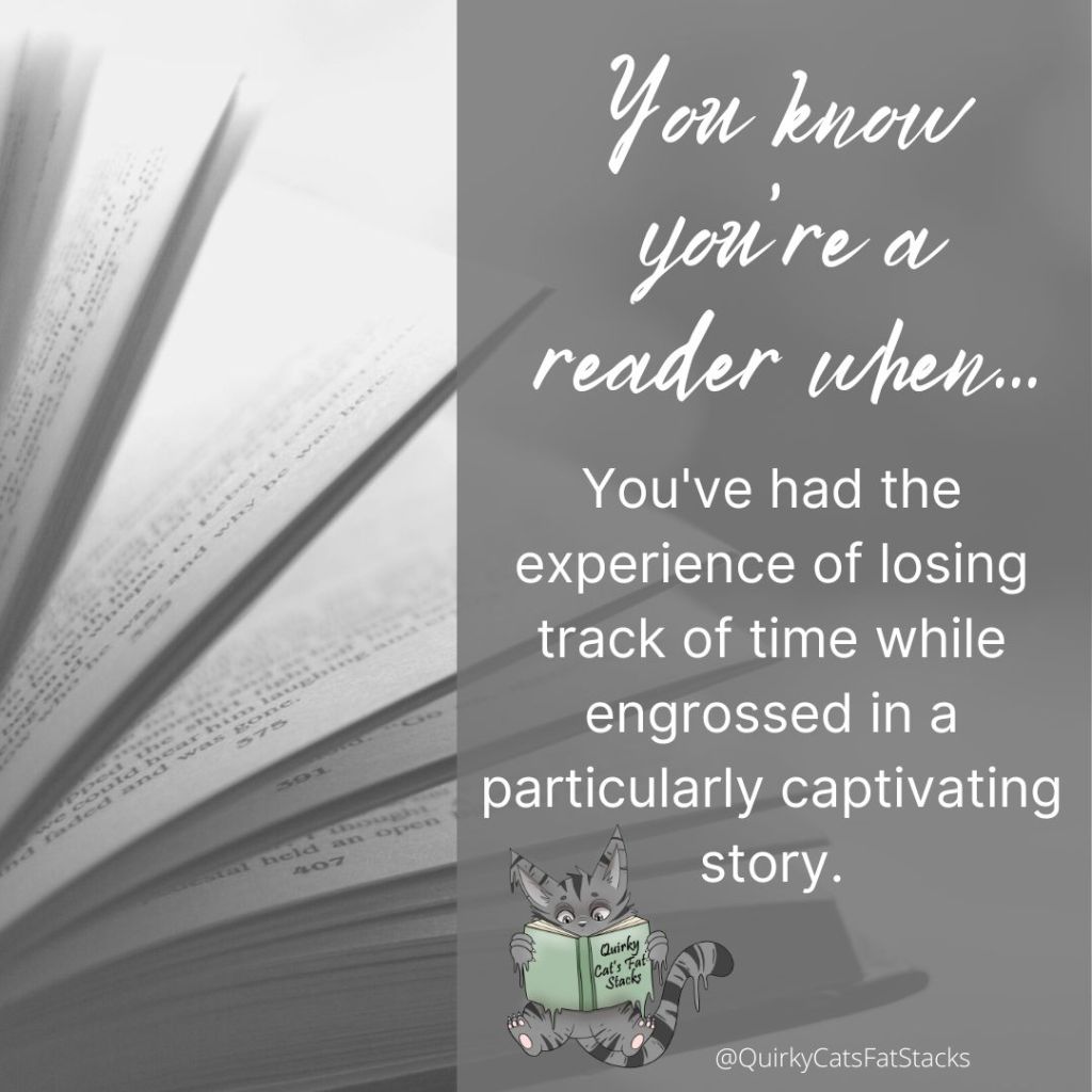 You Know You’re a Reader&nbsp;When…