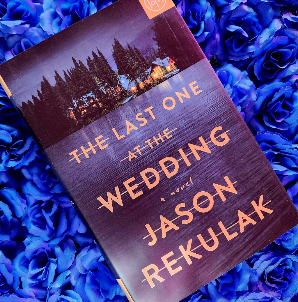 Review: The Last One at the Wedding by Jason&nbsp;Rekulak